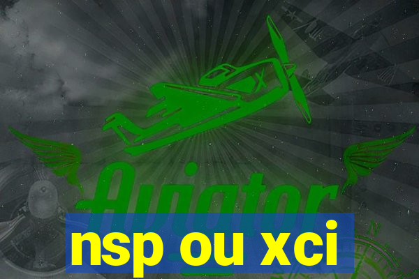 nsp ou xci